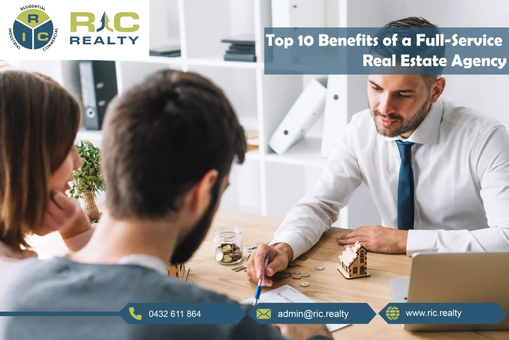 Top 10 Benefits of a Full-Service Real Estate Agency