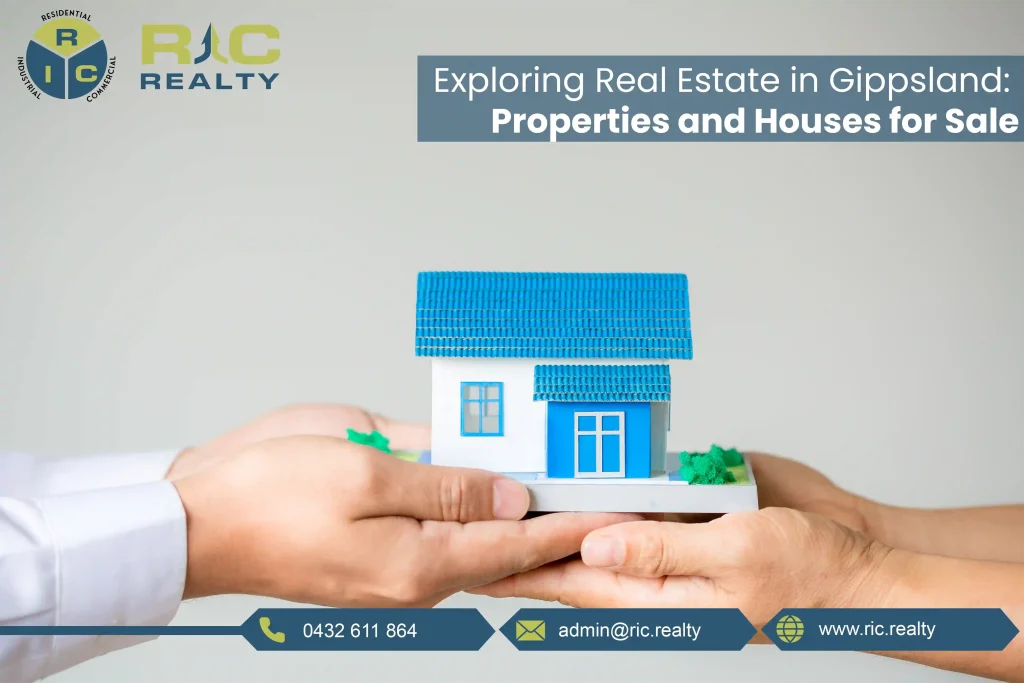 Exploring Real Estate in Gippsland: Properties and Houses for Sale